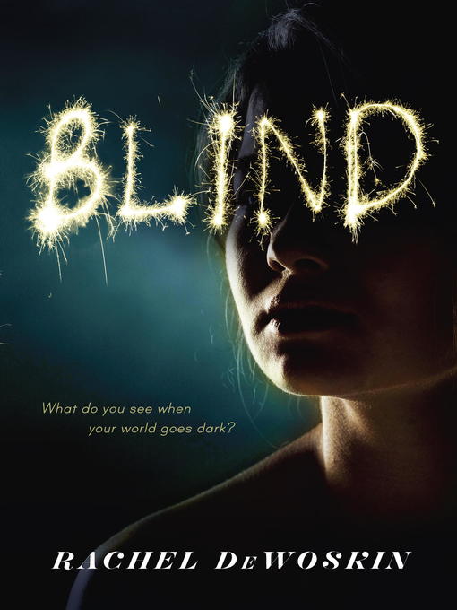 Title details for Blind by Rachel DeWoskin - Wait list